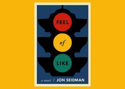 Book Cover Design, Peter Selgin, Feel of Like, Jon Seidman