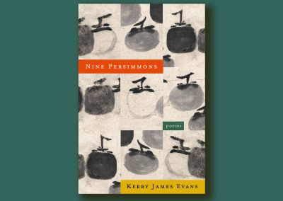 Peter Selgin, Peter Selgin Cover Design, Cover Design for NINE PERSIMMONS by Kerry James Evans
