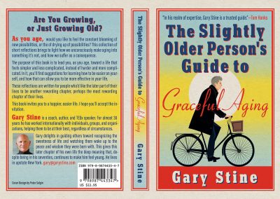 Peter Selgin, Peter Selgin Cover Design, Cover Design for The Slightly Older Person's Guide to Graceful Aging by Gary Stine