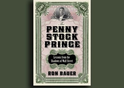Peter Selgin, Peter Selgin Cover Design, Cover Design for THE PENNY STOCK PRINCE, by Ron Bauer