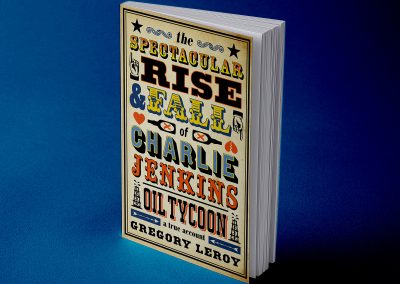 Peter Selgin, Peter Selgin Cover Design, Cover Design for The Spectacular Rise and Fall of Charlie Jenkins, by Gregory Leroy