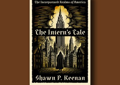 Cover design for THE INTERN'S TALE, by Shawn P. Keenan